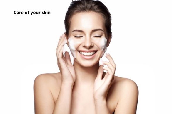 Care of your skin