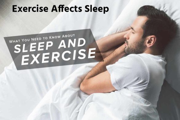 Exercise Affects Sleep