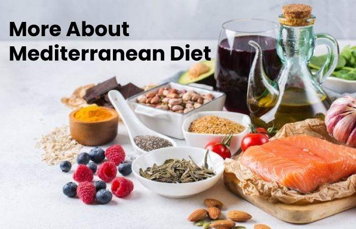 More About Mediterranean Diet