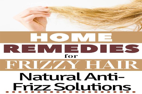Natural Anti Frizz Remedies