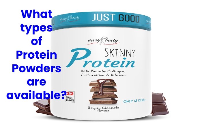 What types of Protein Powders are available