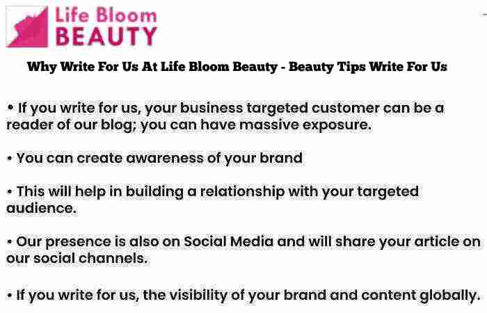 Why Write For Us At Life Bloom Beauty - Beauty Tips Write For Us