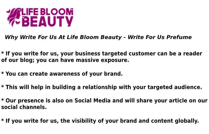 Why Write For Us At Life Bloom Beauty - Write For Us Perfume