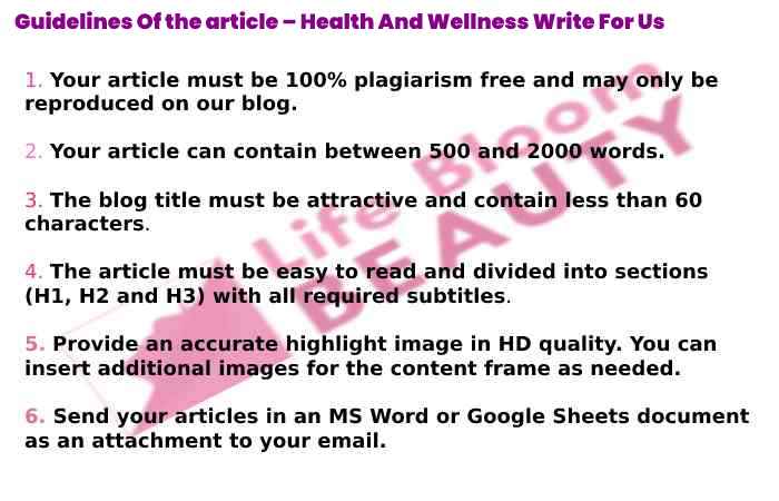 Guidelines Of the article – Health And Wellness Write For Us
