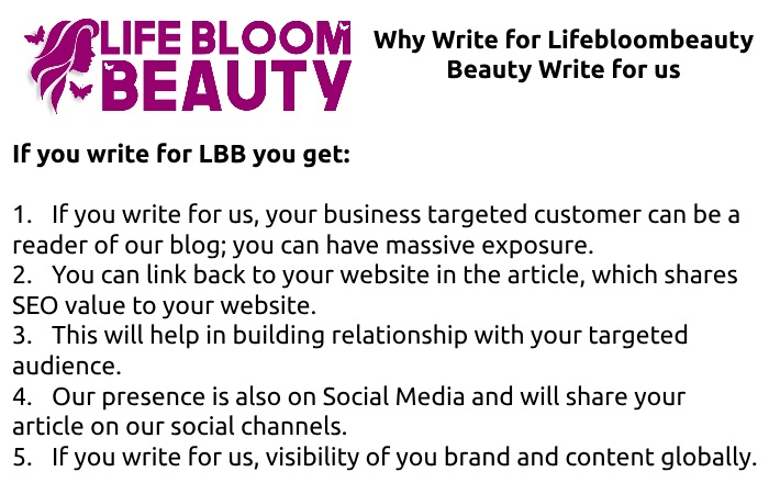 Why Write for Us Lifebloombeauty - beauty write for us